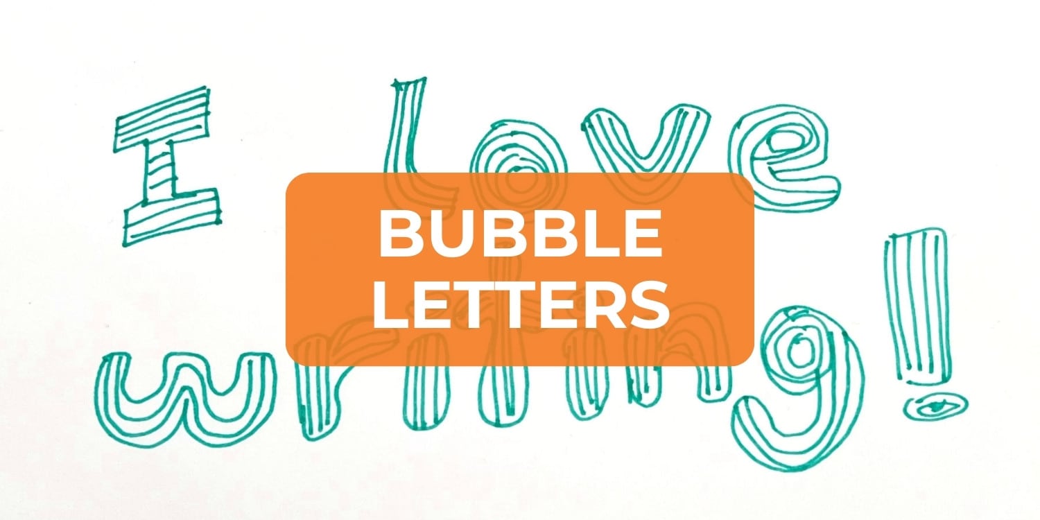 BUBBLE LETTERS