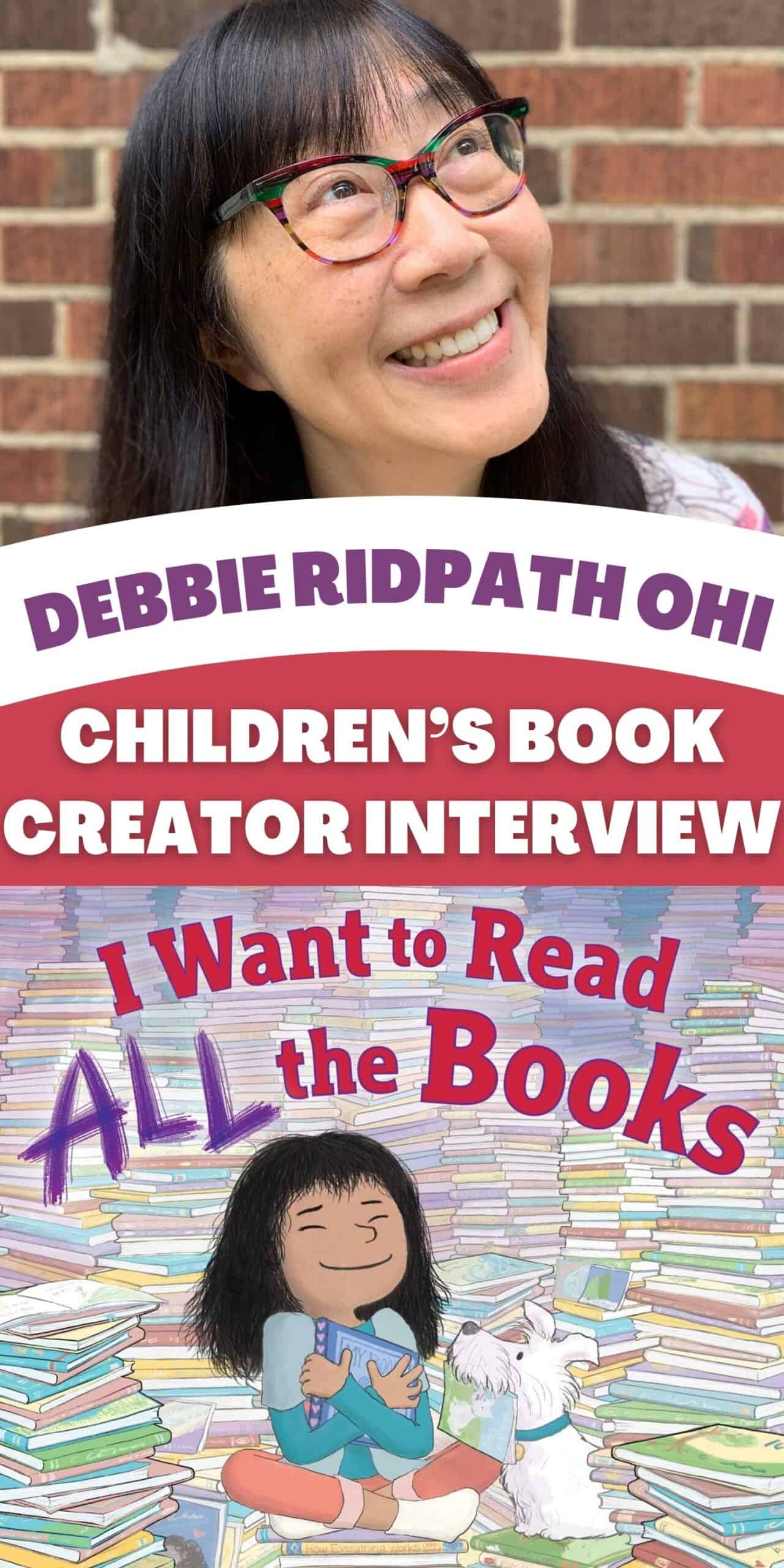 Inspirational Interview with Children's Book Author & Illustrator, Debbie Ridpath Ohi