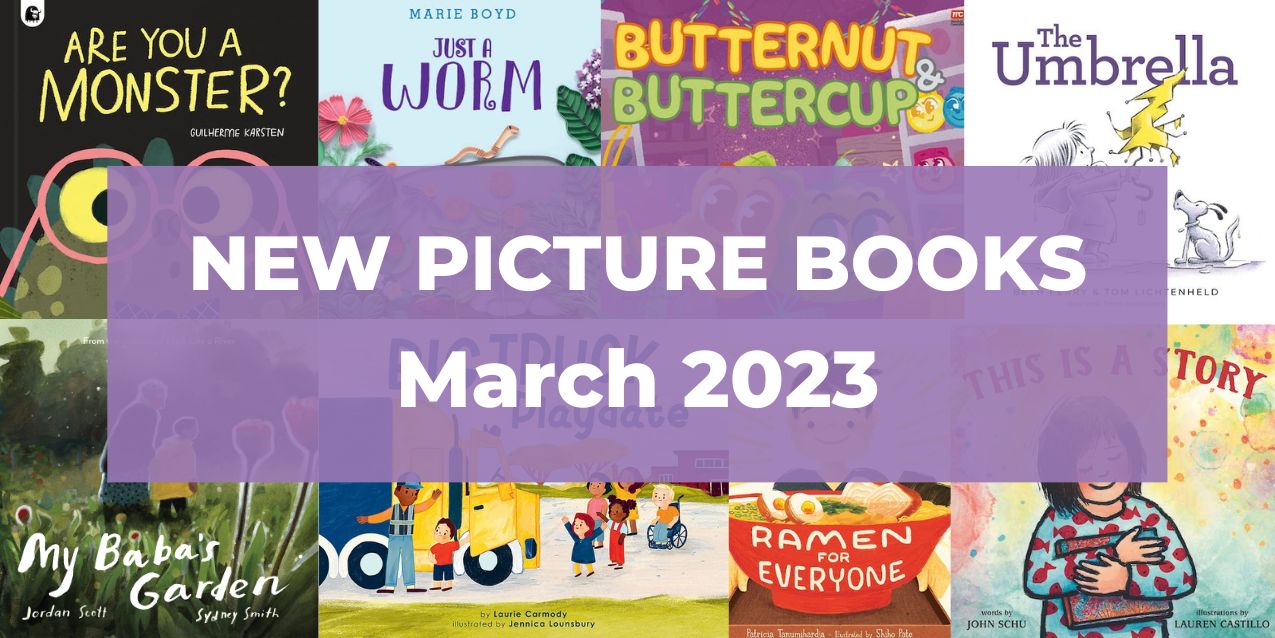 new picture books, March 2023