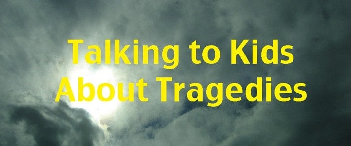 How to Help Your Kids Deal with the Colorado Shooting Tragedy